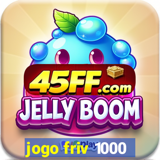 jogo friv 1000